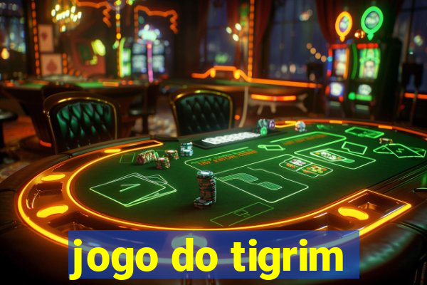 jogo do tigrim